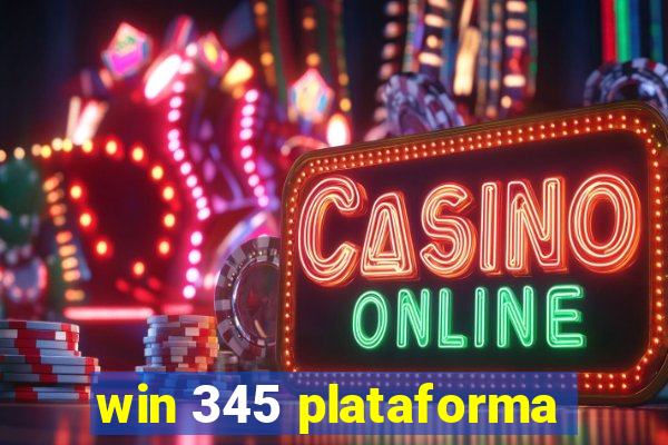 win 345 plataforma